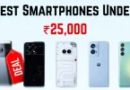 Best Smartphones Under ₹25,000