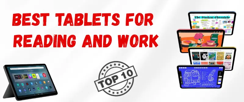Best Tablets For Reading And Work