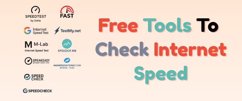Free Tools To Check Internet Speed